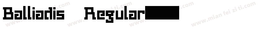 Balliadis Regular字体转换